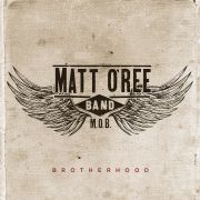 Review: Matt O'Ree Band - Brotherhood